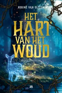 Het hart van het woud - Robine van Olffen