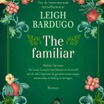 The familiar - Leigh Bardugo