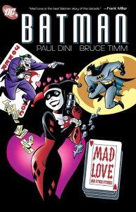 Batman Mad Love and Other Stories