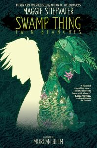 Swamp Thing Twin Branches - Maggie Stiefvater